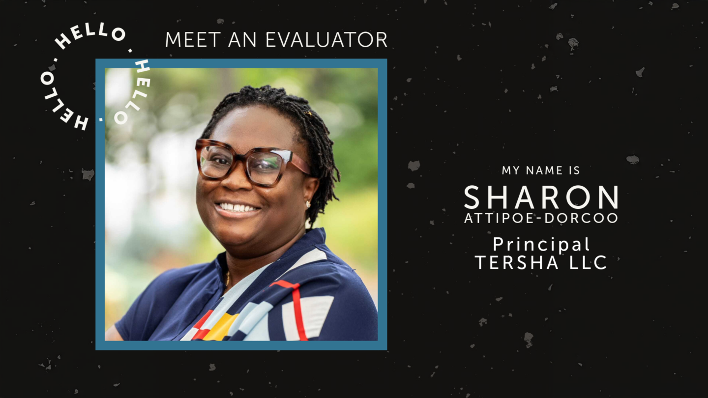 Photo of Sharon Attipoe-Dorcoo and Meet an Evalautor logo